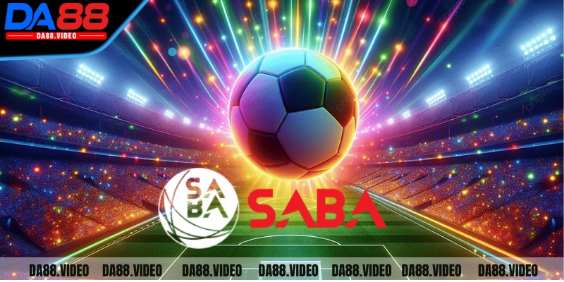 SABA Sports - giải trí thể thao Da88